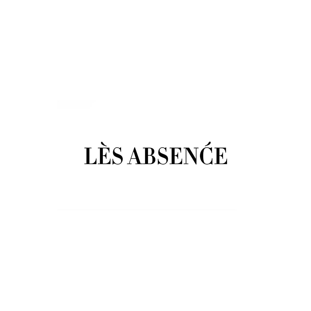 LÈS ABSENĆE
